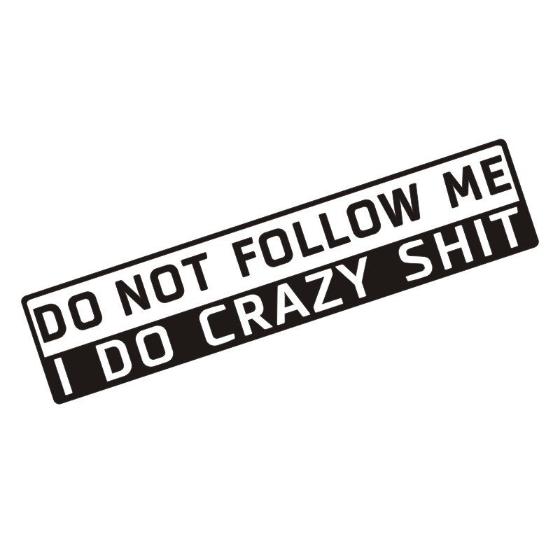 Car Decoration Do Not Follow Me Sticker