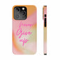 Never Give Up Quote Slim Case for iPhone 14 series