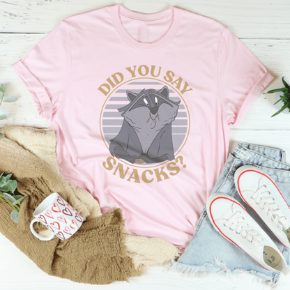 Did You Say Snacks Tee
