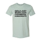 Girls Just Wanna Have Fundamental Human Right Shirt