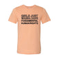 Girls Just Wanna Have Fundamental Human Right Shirt