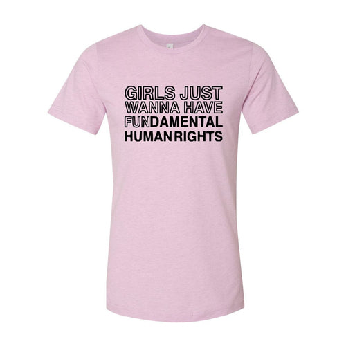 Girls Just Wanna Have Fundamental Human Right Shirt