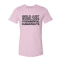 Girls Just Wanna Have Fundamental Human Right Shirt